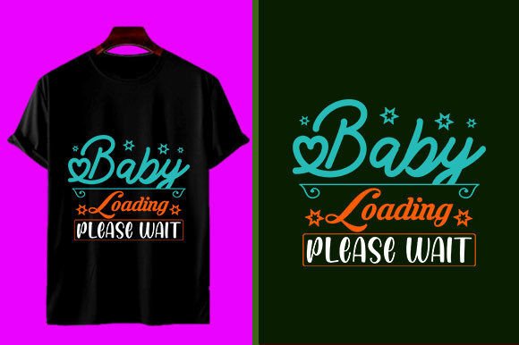 Download Pregnant T-shirt Design, Baby Loading Pl - Pregnant Collection